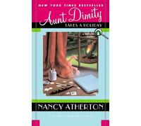Aunt Dimity Takes a Holiday (Aunt Dimity Mystery)