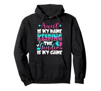 Aunt Is My Name Keeping Gender Is My Game Gender Reveal Pullover Hoodie