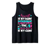 Aunt Is My Name Keeping Gender Is My Game Gender Reveal Tank Top