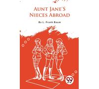 Aunt Jane's Nieces Abroad