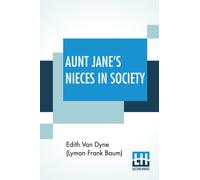 Aunt Jane's Nieces In Society