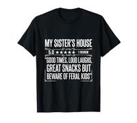 Aunt Life My Sister’s House 1 Review Good Times Loud Laughs T-Shirt