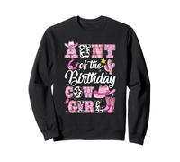 Aunt Of The Birthday Cow Girl Western Cowgirl 1St Birthday Sweatshirt