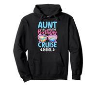 Aunt Of The Birthday Cruise Girl Vacation Celebration Pullover Hoodie