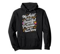 Aunt Says I'm a Beautiful Amazing Princess |- Pullover Hoodie