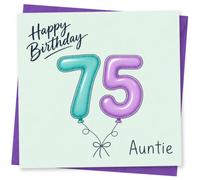 Auntie 75th Birthday Card, Happy Birthday Balloon Design for 75 Year Old Auntie, Special Milestone Greeting Card