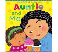 Auntie and Me: A Karen Katz Lift-The-Flap Book (Karen Katz Lift-the-flap Books)