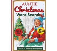 Auntie Christmas Word Search Puzzle Book: Word Searches With Clear and Easy to Read Words about Auntie Love, Christmas Traditions, Festive Foods and ... Time (Family Christmas Word Search Series)