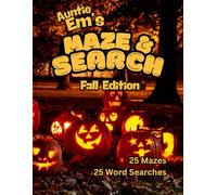 Auntie Em's Maze & Search: Fall Edition (Fall Collection)