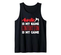 Auntie is My Name Contortionist Contortion Yoga Game Tank Top