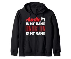 Auntie Is My Name Contortionist Contortion Yoga Game Zip Hoodie