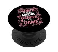 Auntie Is My Name Keeping The Gender Is My Game PopSockets Adhesive PopGrip