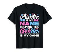 Auntie is My Name Keeping The Gender is My Game Reveal T-Shirt