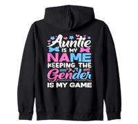 Auntie Is My Name Keeping The Gender Is My Game Reveal Zip Hoodie