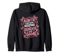 Auntie Is My Name Keeping The Gender Is My Game Zip Hoodie