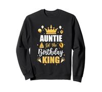 Auntie Of The Birthday King Boys Men Bday Party For Him Sweatshirt