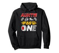 Auntie Of The Fast One 1St Birthday Race Car Family Pullover Hoodie