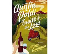 Auntie Poldi and the Fruits of the Lord : Auntie Poldi 2