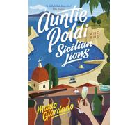 Auntie Poldi and the Sicilian Lions : A charming detective takes on Sicily's underworld in the perfect summer read
