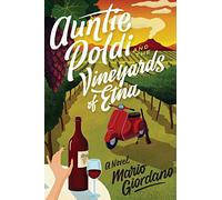 Auntie Poldi and the Vineyards of Etna (Auntie Poldi, 2)