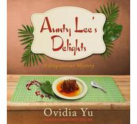 Aunty Lees Delights (The Singaporean Mysteries)