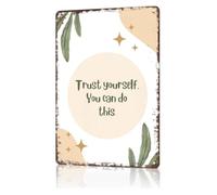 AUOQKQUT Retro Motivational Tin Sign Trust Yourself For Public Speaking Class Training Room Workshop 8 X 12 inch