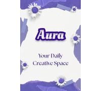 Aura: A Creative Space for Thoughts, Dreams, and Sketches: 6x9 Aesthetic Blank Journal with Cream Paper - Minimalist Purple Daisy Notebook for ... Writing Pad for Aesthetic Stationery Lovers