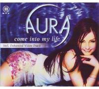 Aura - Come into my life [Single-CD]