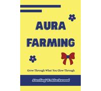 Aura Farming: Grow Through What You Glow Through, This isn’t just a journal. It’s a spiritual trapdoor. "Best for Gifting, Even Better for Loved ones