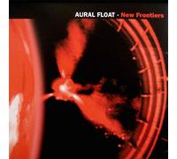 Aural Float - New Frontiers [Vinyl Maxi-Single] [VINYL]