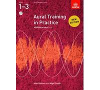 Aural Training in Practice, ABRSM Grades 1-3, with 2CDs
