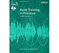 Aural Training in Practice Paperback John, Scaife, Nigel Holmes