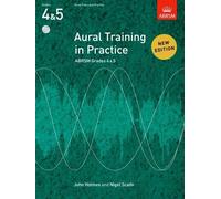Aural Training in Practice, ABRSM Grades 4 & 5, with CD: New edition by Holmes, John, Scaife, Nigel New Edition (2011)