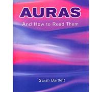 AURAS AND HOW TO READ THEM