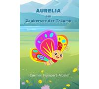 Aurelia am Zaubersee der Träume