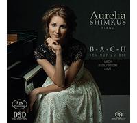 Aurelia Shimkus - B-A-C-H - Ich ruf zu Dir