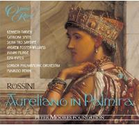 AURELIANO IN PALMIRA - TARVER/SMITH/BENINI/LPO/+ 3 CD NEW ROSSINI,GIOACCHINO