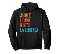 Aurelio L'Uomo Il Mito La Leggenda Festa di Compleanno Pullover Hoodie
