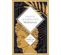 Aurelius - Meditations. A special edition hardcover embossed with silver foil: Find inspiration in a spiritual classic of stoic philosophy