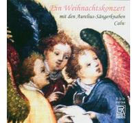 Aurelius-Sängerknaben Calw /Sorg/Lorenz - A Christmas Concert with Aurelius Sängerknaben
