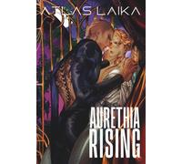 Aurethia Rising (The Great Remaking)