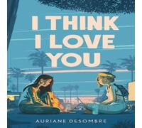 Auriane Desombre I Think I Love You Book Auriane Desombre Multicolor