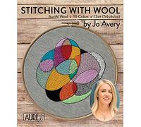 Aurifil Designer Thread Collection-Stitching with Wool by Jo Avery