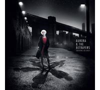 Aurora and the betrayers - Shadows go Away [Import]