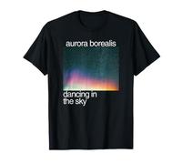 Aurora Borealis Dancing in the Sky Northern Lights T-Shirt