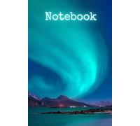Aurora Borealis Notebook: 120 Lined Pages Journal, 6"x9"