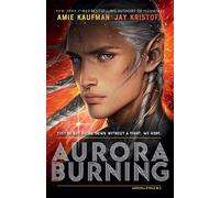 Aurora Burning: The Aurora Cycle 2