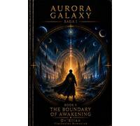 AURORA GALAXY THE BOUNDARY OF AWAKENING