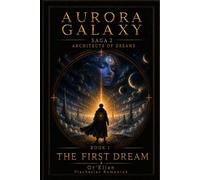 AURORA GALAXY THE FIRST DREAM