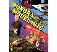 Aurora Model Kits : With Polar Lights, Moebius, Atlantis